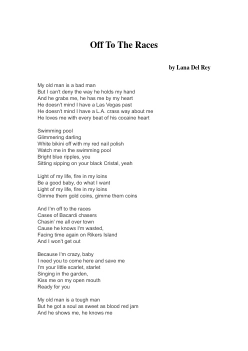 《Off To The Races》Lana Del Rey