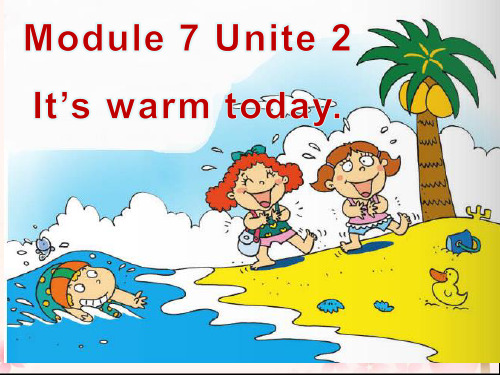 三年级英语下册课件-Module 7 Unit 2 It's warm today157-外研版（三起）