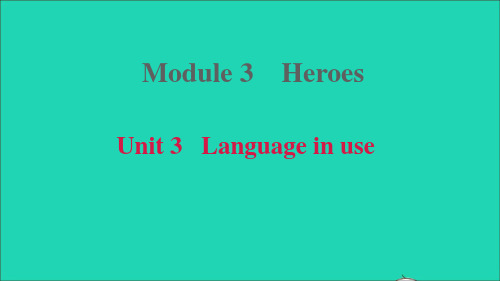 九上Module3HeroesUnit3Languageinuse外研版