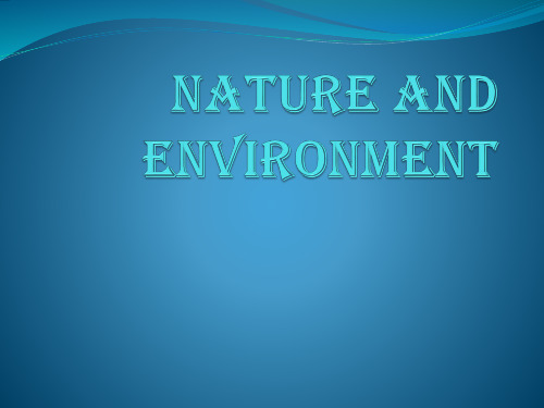 nature and environment 自然与环境