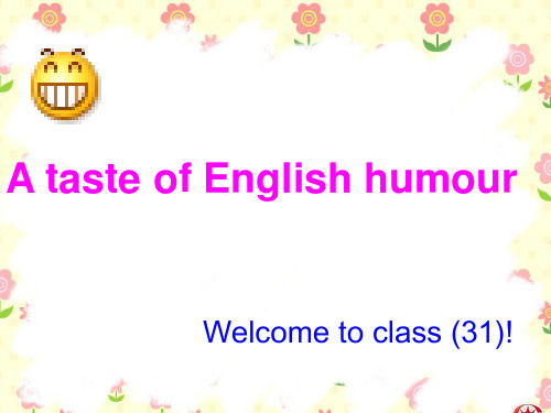 A taste of English humour ppt课件