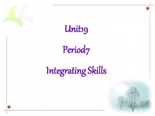 高一英语unit19-Integrating-Skills