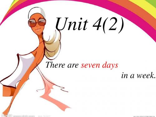 人教版精通版英语四年级下册《unit 4 there are seven days in a week》 课件