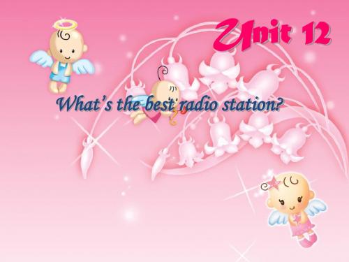 人教新目标版八年级上册unit12Whatisthebestradiostation(sectionA)