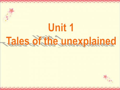 最新牛津译林版高中英语必修二Unit 1Tales of the unexplainedTask课件PPT.ppt