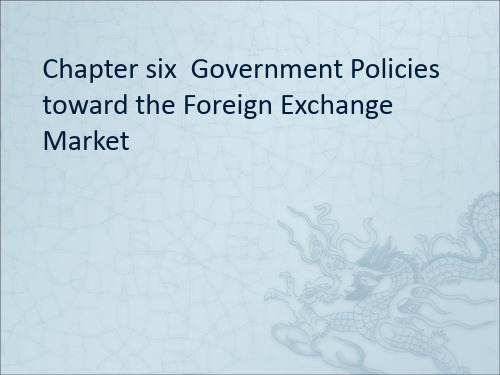 Chapter six policies toward the__ foreign exchange market