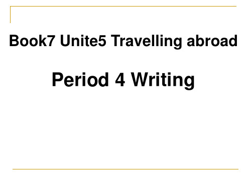 人教版高中英语选修七 Unit5Writing(共22张PPT)