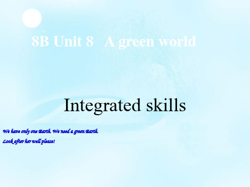 2020版重点学校八年级英语下册 Unit 8 A green world Integrated skills课件1 