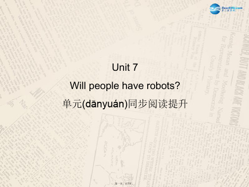 八年级英语上册 Unit 7 Will people have robots？单元同步阅读提升课件 