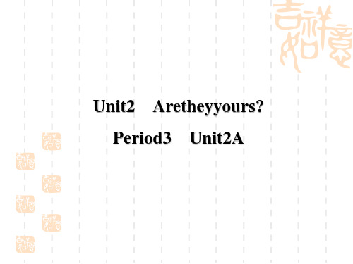 外研版七年级下册英语Module 1 习题课件 Unit 2  Period 3  Unit 2 A