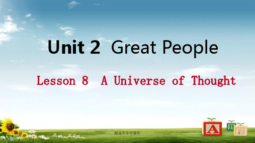 精选-九年级英语上册Unit2GreatPeopleLesson8AUniverseofThought导学课件新版冀教版