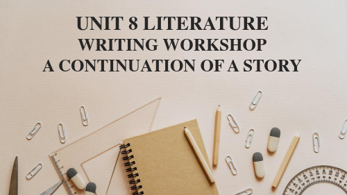 师大选择性必修Unit8 Writing Workshop 公开课课件