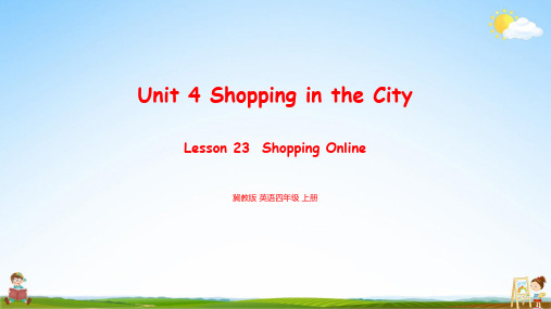 冀教版 英语四年级上册Unit 4 Lesson23 教学课件PPT小学公开课