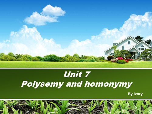 Unit-7-Polysemy-and-homonymy