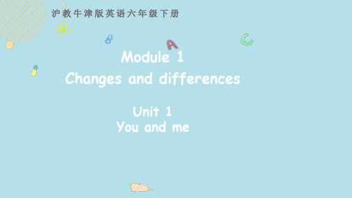 沪教牛津版英语六年级下册Module 1Unit 1 You and me 第二课时