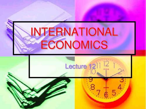 INTERNATIONAL ECONOMICS lecture12