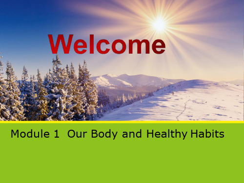 高中英语《Module1Our Body and Healthy Habats》优质教学课件