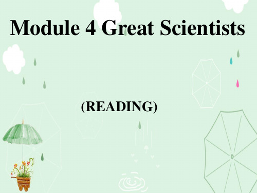 外研版英语必修四Module 4 Great Scientists  Reading (共18张PPT)