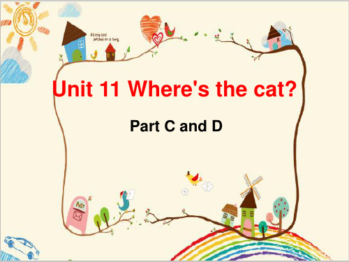 湘少版四年级上册小学英语Unit11 Where's the cat第二课时