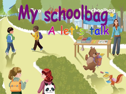 人教版PEP英语四年级上册Unit2 My schoolbag A lets talk等