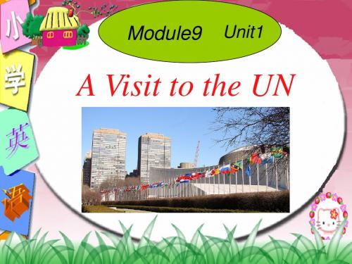 外研社 小学英语(三起)第七册 Module 9 Unit 1 A_Visit_to_the_UN