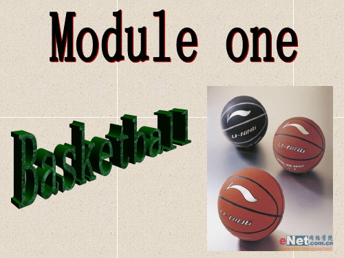 高二英语外研版选修七module 1 Basketball 课件