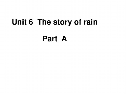 六年级英语the-story-of-rain课件2