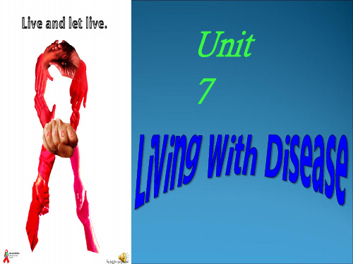 Unit7 living with disease PPT课件