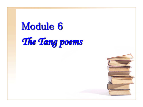 外研版选修8Module6TheTangPoemsWriting