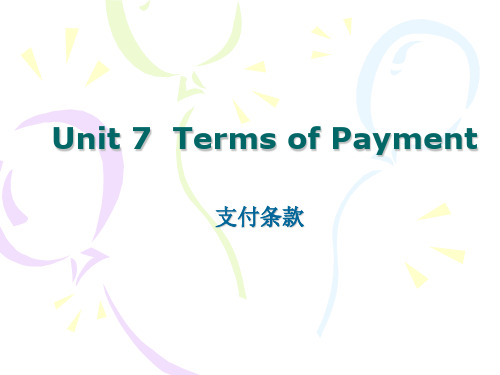 外贸英语函电unit 7 payment