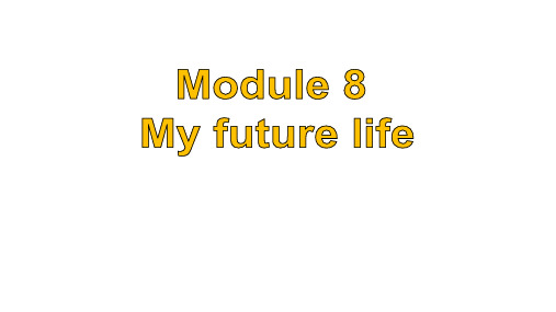 外研版九年级英语下册Module 8  Unit 2 I know that you will be