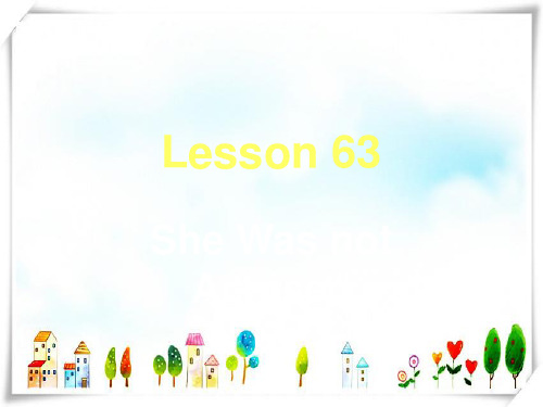 新概念英语NCE2_Lesson63(共33页)课件