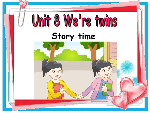 牛津译林版三年级英语下册 Unit 8 We’re twins!课件2.ppt