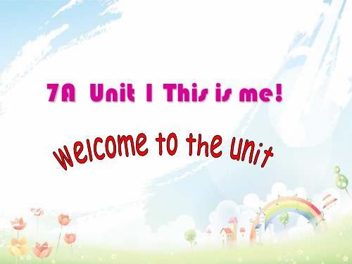 最新牛津译林版七年级英语上册 Unit 1 This is me!Welcome to the unit课件(1) 