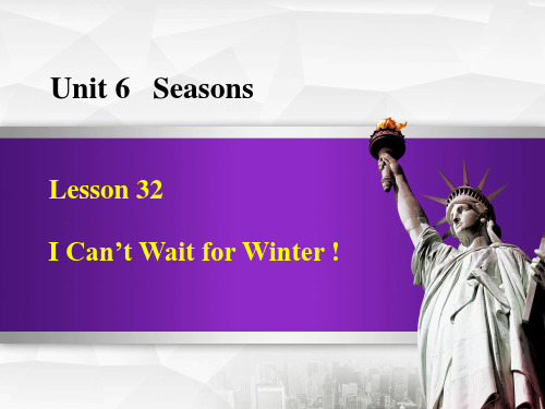 《I Can't Wait for Winter!》Seasons 精品教学课件.