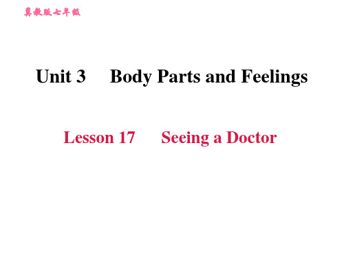 冀教版七年级上册英语unit3 Lesson 17 Seeing a Doctor