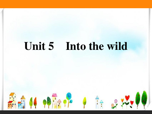 英语Unit 5 Into the wild-课件