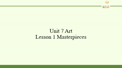 高中-英语-北师大版-外必修第三册Unit 7 Art Lesson 1 Masterpieces