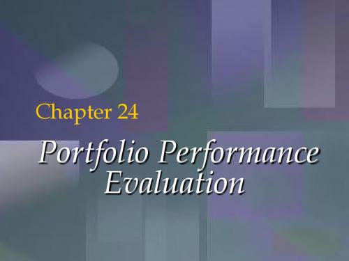 Chap024Portfolio Performance Evaluation金融工程英文(王小麓)