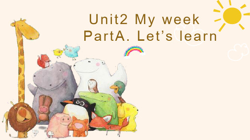 Unit2 My week A Let's learn(课件)人教PEP版英语五年级上册