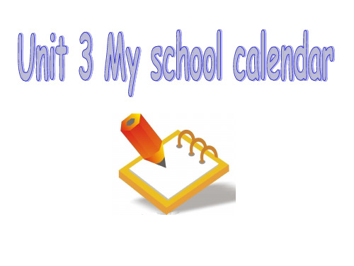 人教版五年级英语下册Unit-3-My-school-calendar-PPT课件