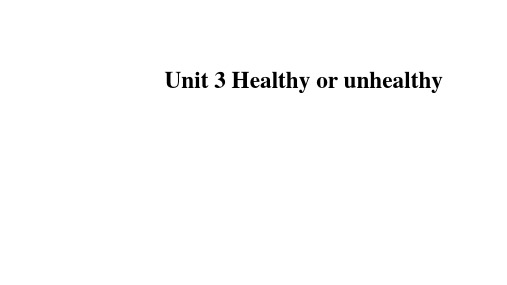 六年级上册英语(牛津上海版)Unit3 Healthy or unhealthy课件