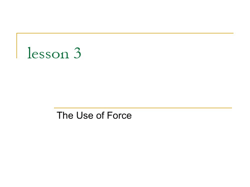 lesson 3 The use of force