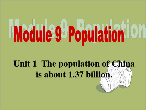 外研版八年级英语上册Module9 Unit1 The population of China is about 1.37 billion课件