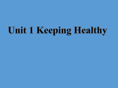 Unit 1 Keeping Healthy