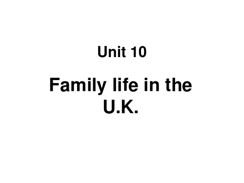 Unit 10 family life in the uk