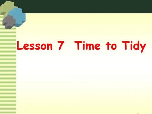 【最新】北师大版七年级英语上册Unit 3 Home Lesson 7 Time to Tidy 第一课时课件(共33张PPT)