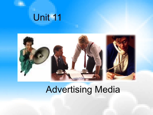 Unit 11 Advertising Media 经典广告学英语课件合集