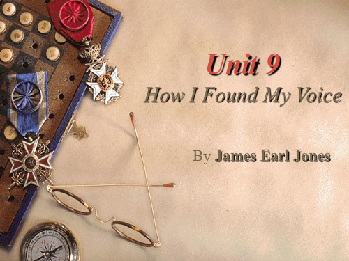 综合英语4 unit9 How I found My Voice