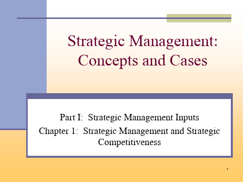 战略管理_英文课件 Ch1_Strategic Management and Strategic Competitiveness